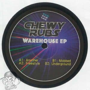 CHEWY RUBS - Warehouse EP